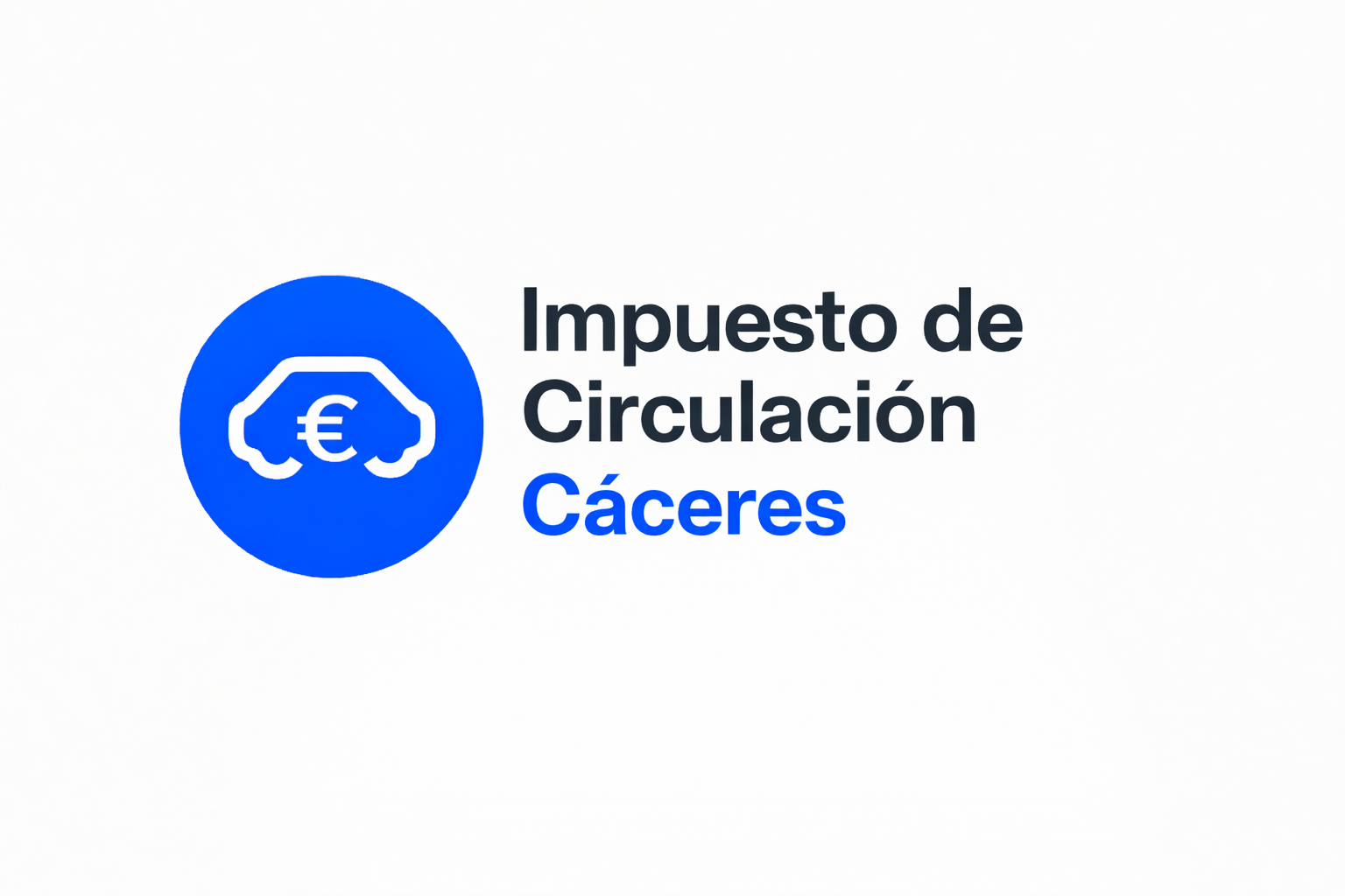 Impuesto de Circulación en Cáceres 2026
