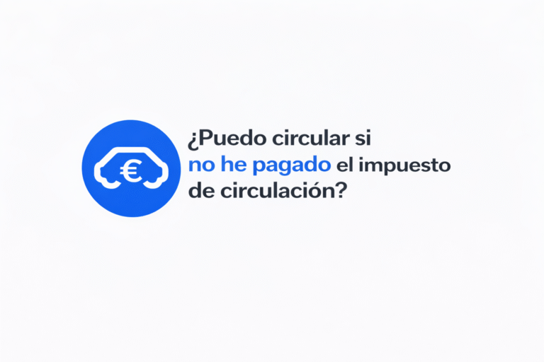 Puedo circular si no he pagado el impuesto de circulación