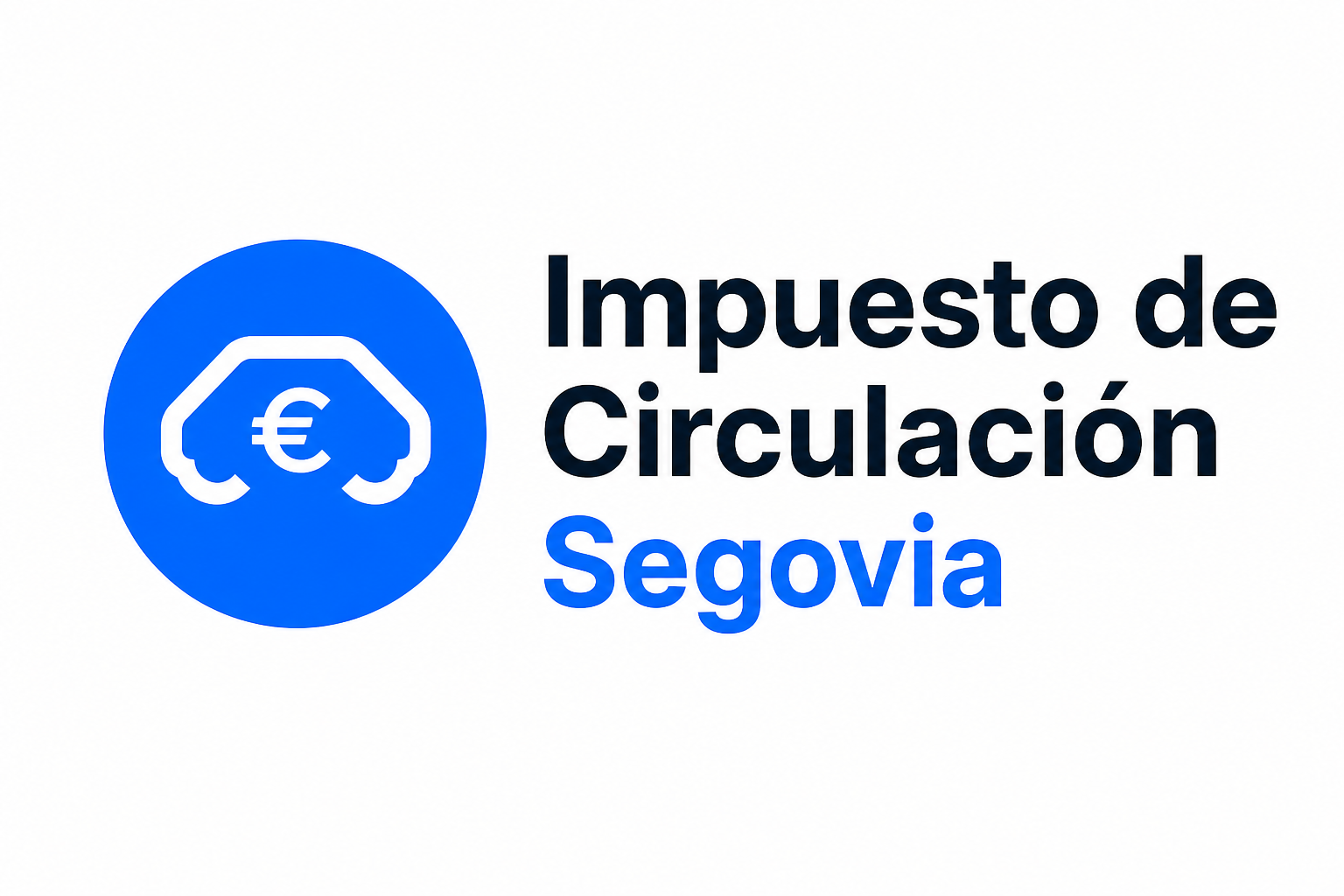 Impuesto de Circulación Segovia 2026: tarifas, plazos y precio